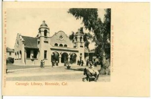 Riverside. Carnegie Library (1903; Burnham & Bliesner), Riverside, Cal.