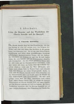 I. Abschnitt. Ueber die Structur und das Wachsthum der Chorda dorsalis und der Knorpel