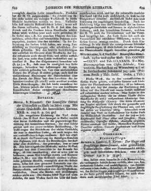 Halle, b. Kümmel: Der botanische Garten der Universität zu Halle im Jahre 1799. Mit einem Grundrisse des botanischen Gartens. XXII. u. 108 S. 8.
