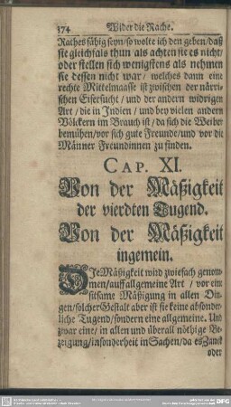 Cap. XI. Von der Mäßigkeit der vierdten Tugend