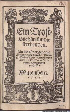 Ein Trost-Büchlin fur die sterbenden