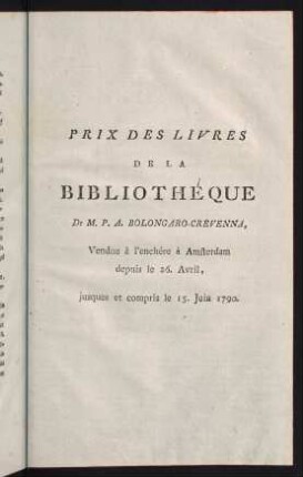 1-46, Prix des Livres de la Bibliothéque de M.P.A. Bolongaro-Crevenna,...