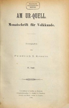 Am Ur-Quell : Monatschrift für Volkskunde. 4. 1893
