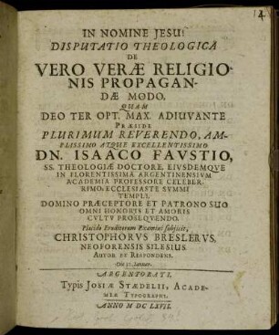 Disputatio Theologica De Vero Verae Religionis Propagandae Modo
