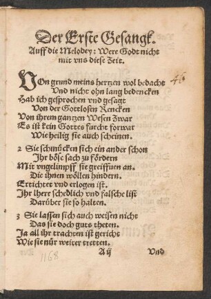 Der Erste Gesangk. || Auff die Melodey: Were Godt nicht || mit vns diese Zeit. ||