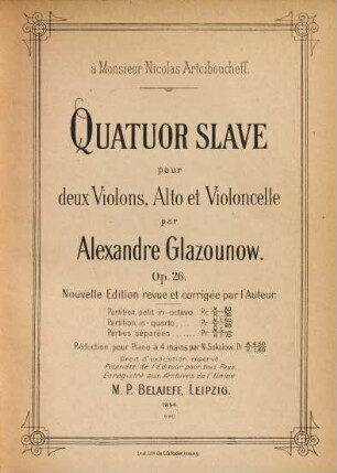 Quatuor Slave : pour 2 violons, alto et violoncelle ; op. 26
