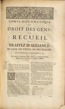 Corps Universel Diplomatique Du Droit Des Gens : Contenant Un Recueil Des Traitez D'Alliance, De Paix, De Trêve, ... qui ont été faits en Europe, depuis le Regne de l'Empereur Charlemagne jusques à présent ..., 7,2