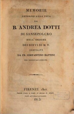 Memorie intorno alla vita del B. Andrea ...