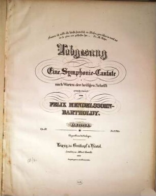 Lobgesang : eine Symphonie-Cantate nach Worten der heiligen Schrift ; op. 52