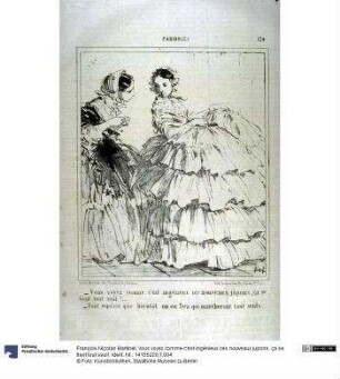 Vous voyez comme c'est ingénieux ces nouveaux jupons, ça se tient tout seul!