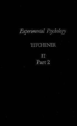 2 (2): Experimental Psychology: A Manual of Laboratory Practice, Vol. II: Quantitative Experiments, part 2: Instructor's Manual