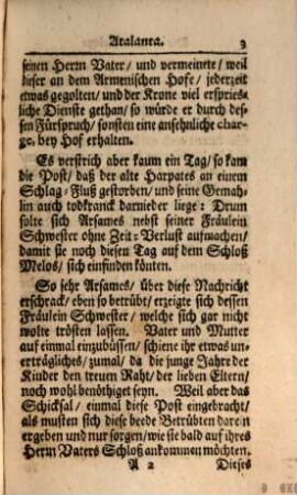 Die Unglückselige Atalanta Oder Der schönen Armenianerin Lebens- Und Liebes-Beschreibung in einem Asiatischen Helden-Gedichte : Der galanten Welt Zur erlaubten Gemüths-Belustigung aufgesetzet, und mit Kupfern geziret