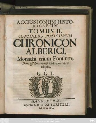 2: Continens Potissimum Chronicon Alberici, Monachi trium Fontium