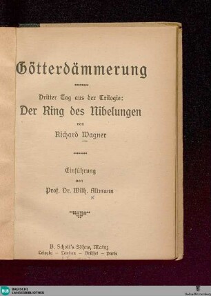 Götterdämmerung : dritter Tag aus der Trilogie: Der Ring des Nibelungen