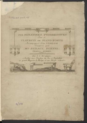 Libro I: Six Sonatines Progressives Pour le Clavecin ou Piano Forte Accompagnée d'u