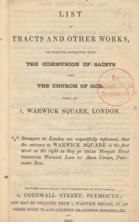 List of tracts and other works, on subjects connected with the Communion of Saints and the Church of God : sold at 1, Warwick Square, London