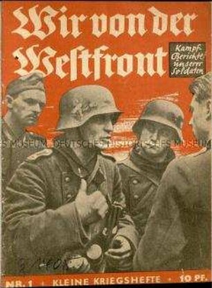 Propagandaschrift über den Einsatz der deutschen Wehrmacht an der Westfront im Zweiten Weltkrieg