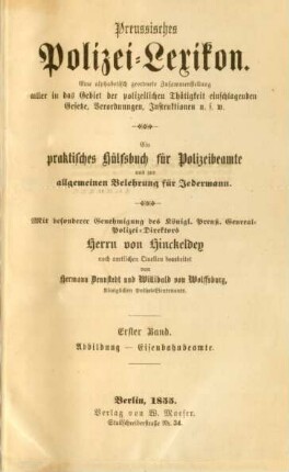 Bd. 1: Abbildung - Eisenbahnbeamte : eine alphabetisch geordnete Zusammenstellung aller in das Gebiet der polizeilichen Thätigkeit einschlagenden Gesetze, Verordnungen, Instruktionen u.s.w.; ein praktisches Hülfsbuch für Polizeibeamte und zur allgemeinen Belehrung für Jedermann
