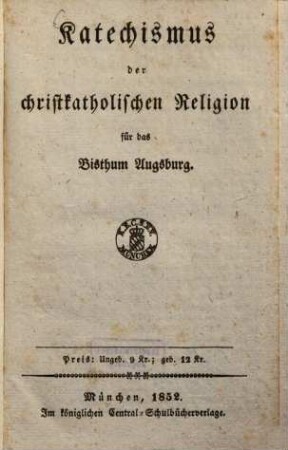 Katechismus der christkatholischen Religion für das Bisthum Augsburg