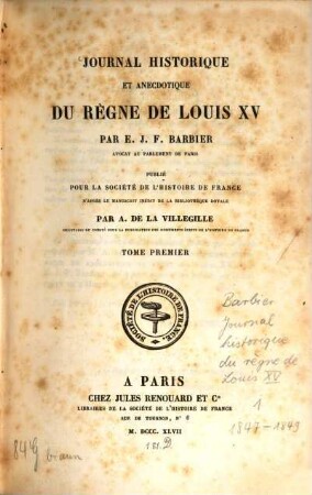 Journal historique et anecdotique du règne de Louis XV.. Tome 1er