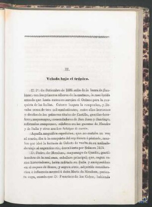 III. - Velada bajo el trópico.