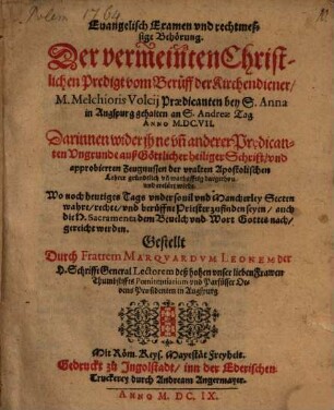 Evangelisches Examen ... der vermeinten christlichen Predigt vom Beruff der Kirchendiener, Melchioris Volcii