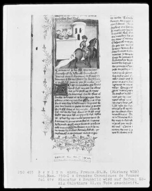 Chroniques de France in zwei Bänden — Chroniques de France, Band 1 — Brunhild wird auf Befehl König Chlothars II. zu Tode geschleift, Folio 61verso