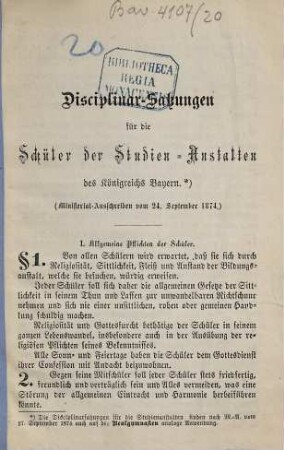 Disciplinar-Satzungen für die Schüler der Studien-Anstalten des Königreichs Bayern : (Ministerial-Ausschreiben vom 24. September 1874.)