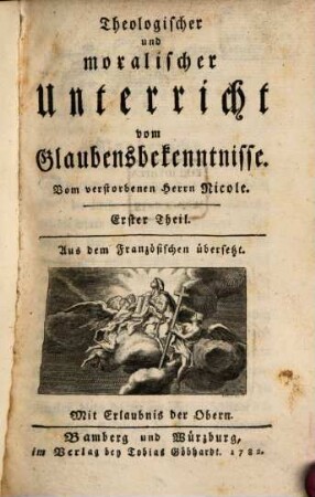 Theologischer und moralischer Unterricht vom Glaubensbekenntnisse. 1