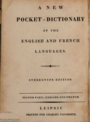 Nouveau Dictionnaire de poche français-anglais et anglais-français : = A New Pocket-Dictionary of the Englisch and French Languages