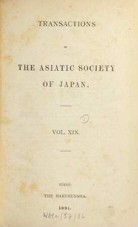 Transactions of the Asiatic Society of Japan, 19. 1891