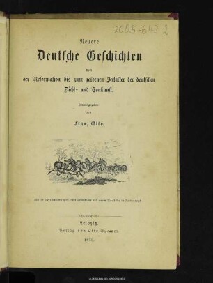 Neuere deutsche Geschichten von der Reformation bis zum goldenen Zeitalter der deutschen Dicht- und Tonkunst