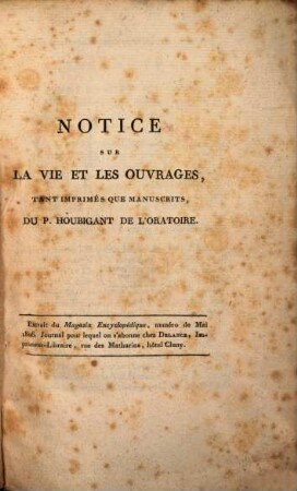 Notice sur la vie et les ouvrages, tant imprimés que manuscrits, du P. Houbigant de l'Oratoire