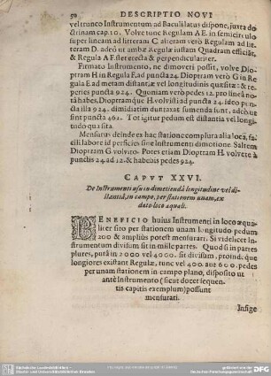 Caput XXVI. De Instrumenti usu in dimetienda longitudine vel distantia, in campo, per stationem unam, ex dato loco aequali.