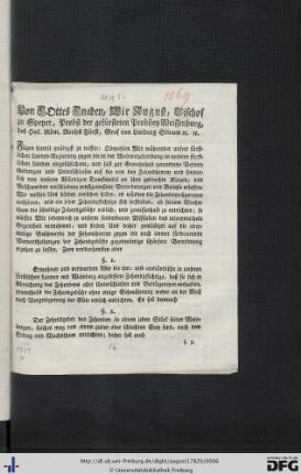 Von Gottes Gnaden Wir August, Bischof zu Speyer, Probst der gefürsteten Probstey Weissenburg ...