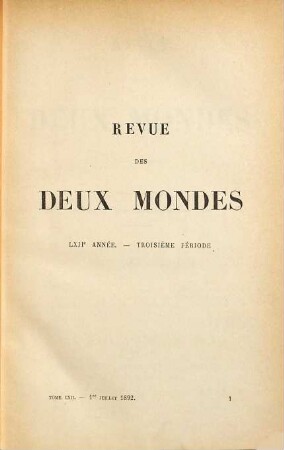 Revue des deux mondes : revue mensuelle fondée en 1829. 112 = A. 62. 1892