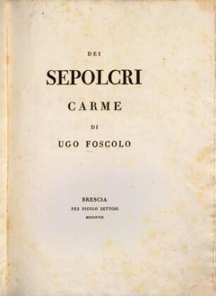Dei sepolcri : Carme