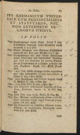 Ius Germanicum Universale Cum Provincialibus Et Statutariis, Nec Non Exterorum Regnorum Iuribus