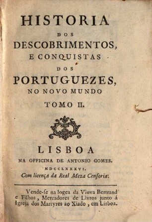 Historia Dos Descobrimentos, E Conquistas Dos Portuguezes, No Novo Mundo. 2