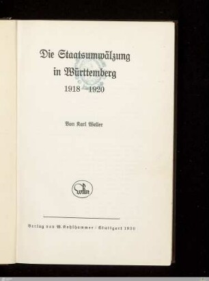 Die Staatsumwälzung in Württemberg 1918-1920