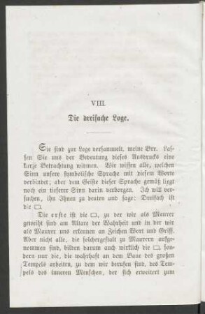 VIII. Die dreifache Loge.