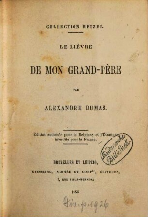 Le lièvre de mon grand-père : Par Alexandre Dumas