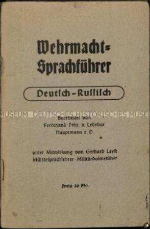 Deutsch-russischer Sprachführer für Wehrmachtsanghörige mit Lautschrift
