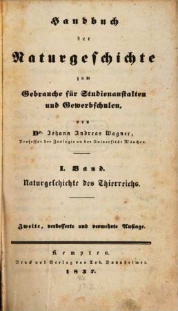 Handbuch der Naturgeschichte : zum Gebrauche für Studienanstalten und Gewerbschulen, 1. Naturgeschichte des Thierreichs