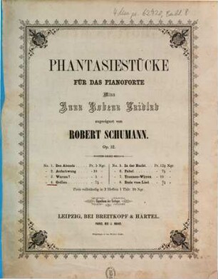 Phantasiestücke : für d. Pianoforte ; op. 12, 4. Grillen