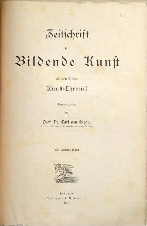 Zeitschrift für bildende Kunst. 18. 1883
