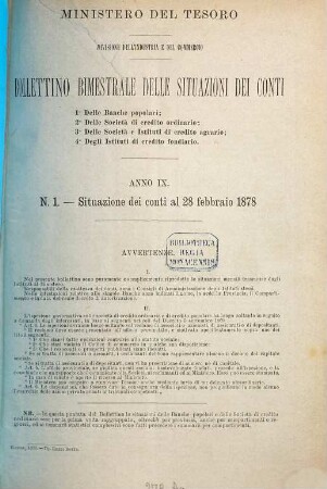 Bolletino bimestrale delle situazioni dei conti delle Banche Popolari, delle Società di Credito Ordinario, delle Società e Istituti di Credito Agrario, degli Istituti di Credito Fondiario. 9. 1878