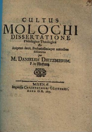 Cultus Molochi : Dissertatione Philologico-Theologicâ Ex Scripturâ Sacrâ ... delineatus