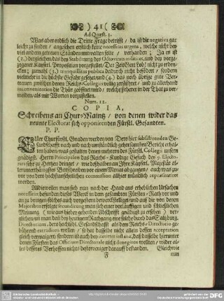 Num. 12. Copia, Schreibens an Chur-Maintz, von denen wider das neunte Electorat sich opponirenden Fürstl. Gesandten