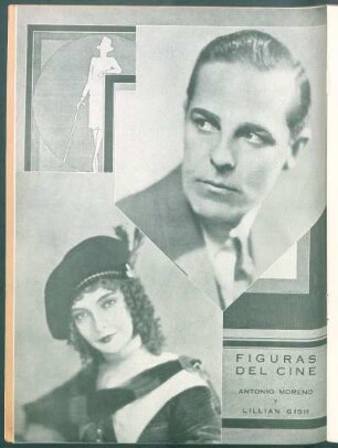Figuras del cine : Antonio Moreno y Lillian Gish